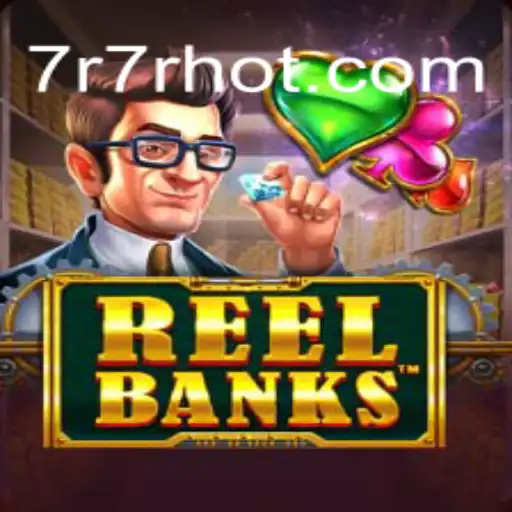 Descubra o Novo Jogo de ReelBanks: Uma Aventura Inovadora com a Chave 7R7R